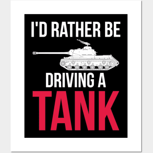 Id rather be driving a tank IS-2 Posters and Art